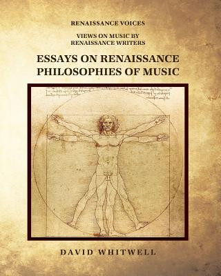 Kniha Essays on Renaissance Philosophies of Music Dr David Whitwell