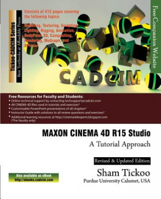 Boek MAXON CINEMA 4D R15 Studio: A Tutorial Approach Prof Sham Tickoo Purdue Univ