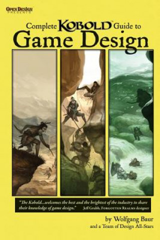 Knjiga Complete Kobold Guide to Game Design Wolfgang Baur