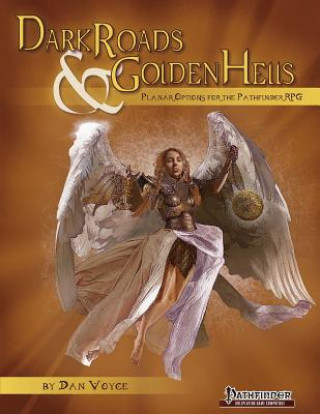 Kniha Dark Roads & Golden Hells Dan Voyce