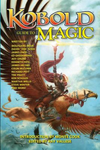 Kniha Kobold Guide to Magic Wolfgang Baur