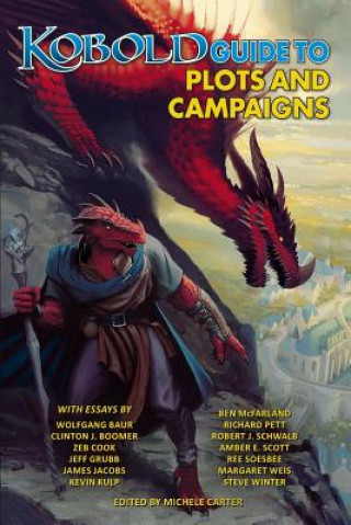 Knjiga Kobold Guide to Plots & Campaigns Margaret Weis