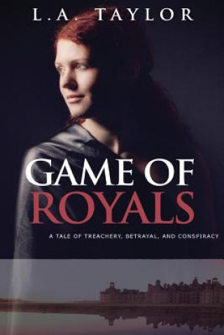 Книга Game of Royals L A Taylor