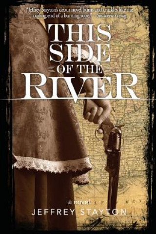Könyv This Side of the River Jeffrey Stayton