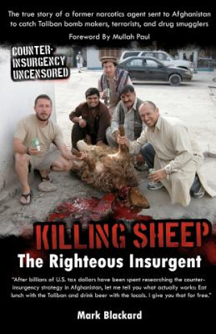 Книга Killing Sheep: The Righteous Insurgent: Killing Sheep: The Righteous Insurgent Mark Blackard