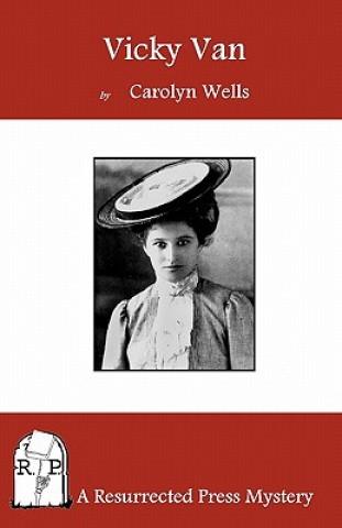 Knjiga Vicky Van Carolyn Wells