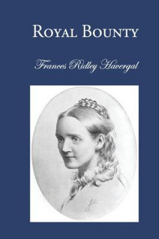 Boek Royal Bounty Frances Ridley Havergal