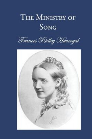 Kniha The Ministry of Song Frances Ridley Havergal