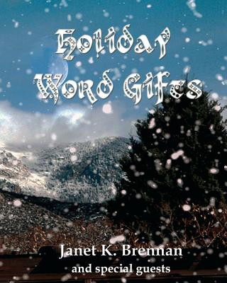 Kniha Holiday Word Gifts Janet K Brennan