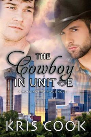 Libro The Cowboy in Unit E Kris Cook