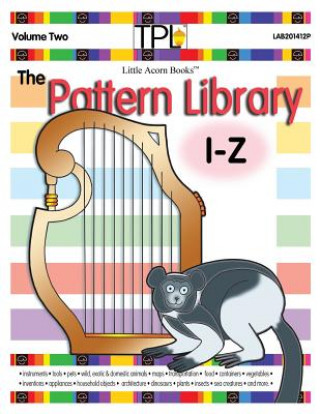 Könyv The Pattern Library I to Z: Patterns for Common & Unusual Objects & More Marilynn G Barr