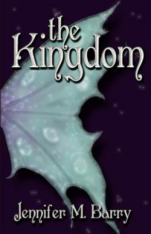 Kniha The Kingdom Jennifer M Barry