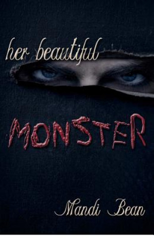 Kniha Her Beautiful Monster Mandi Bean