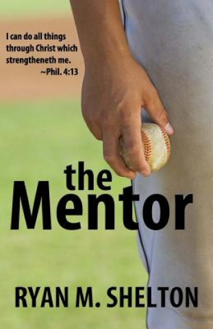 Kniha The Mentor Ryan M Shelton