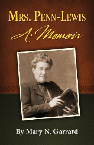 Carte Mrs. Penn-Lewis: A Memoir Mary N Garrard