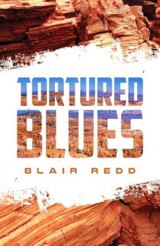 Kniha Tortured Blues Blair Redd