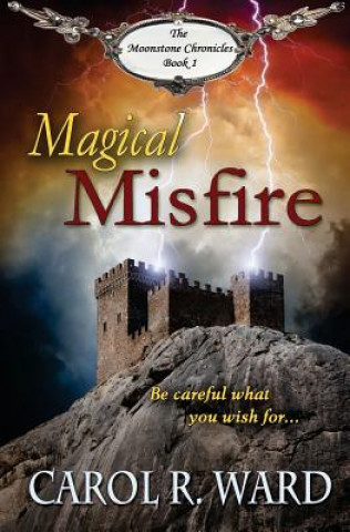 Kniha Magical Misfire Carol R Ward