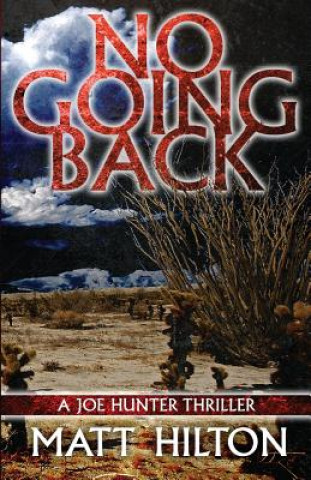 Книга No Going Back Matt Hilton