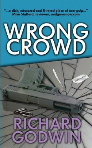 Libro Wrong Crowd Richard Godwin