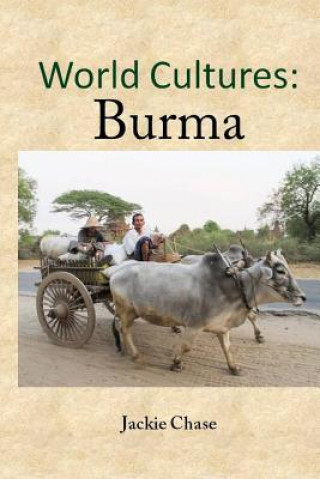 Книга World Cultures: Burma Jackie Chase