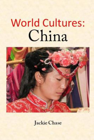 Книга World Cultures: China Jackie Chase