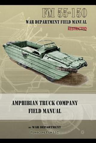 Carte Amphibian Truck Company Field Manual War Department