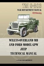 Carte TM 9-803 Willys-Overland MB and Ford Model GPW Jeep Technical Manual U S Army