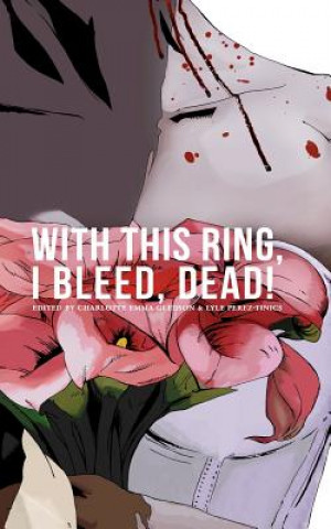 Kniha With This Ring, I Bleed, DEAD! Jay Faulkner
