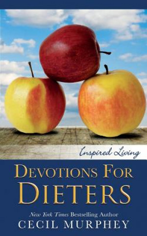 Книга Devotions for Dieters Cecil Murphey