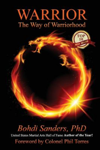 Kniha Warrior: The Way of Warriorhood Bohdi Sanders Phd