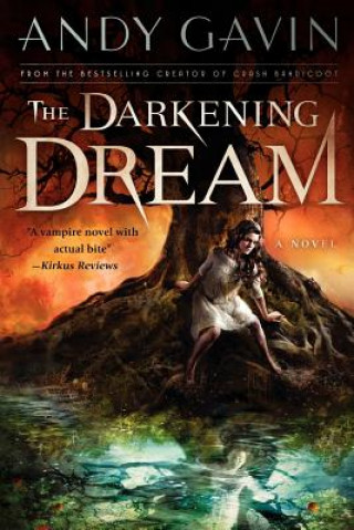 Kniha The Darkening Dream Andy Garvin