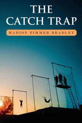 Kniha The Catch Trap Marion Zimmer Bradley