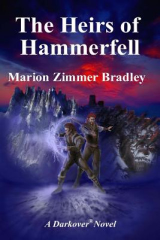 Kniha The Heirs of Hammerfell Marion Zimmer Bradley