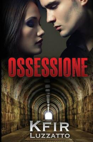 Knjiga Ossessione Kfir Luzzatto