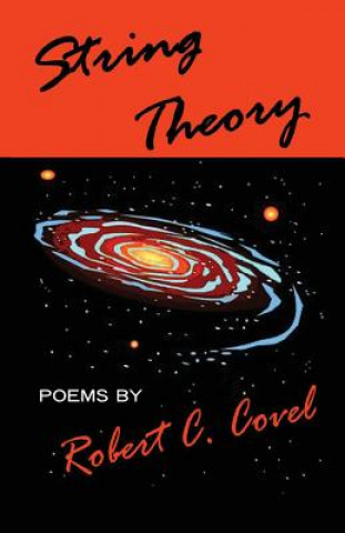 Knjiga String Theory Robert C Covel