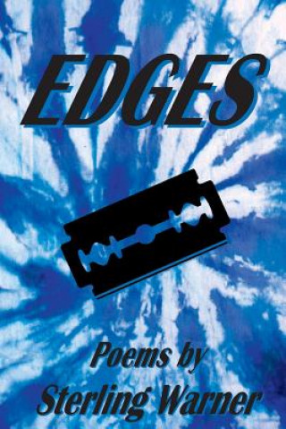 Kniha Edges: Poems by Sterling Warner Sterling Warner