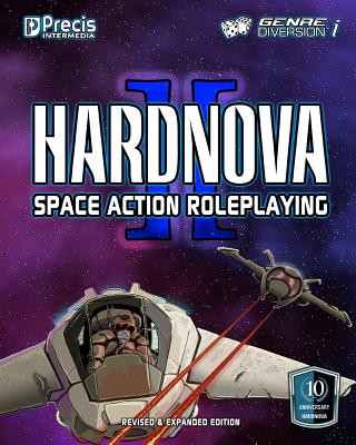 Carte HardNova 2 Revised & Expanded: Space Action Roleplaying Brett M Bernstein