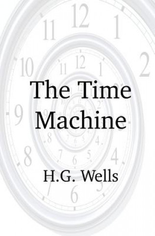 Knjiga The Time Machine H G Wells