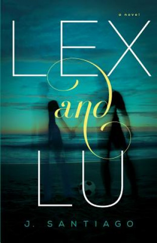 Book Lex and Lu J Santiago