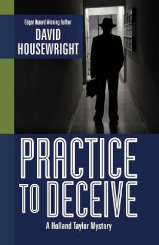 Buch Practice to Deceive David Housewright