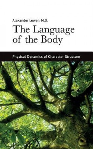 Kniha The Language of the Body Alexander Lowen