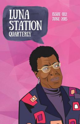 Kniha Luna Station Quarterly Issue 022 Luna Station Quarterly
