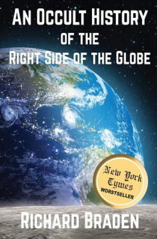 Książka An Occult History of the Right Side of the Globe Richard Braden