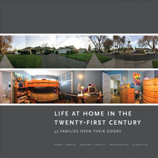 Carte Life at Home in the Twenty-First Century Jeanne E. Arnold