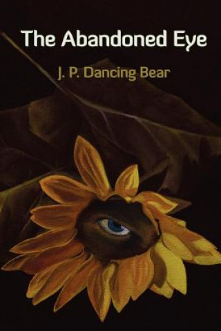 Carte The Abandoned Eye J P Dancing Bear