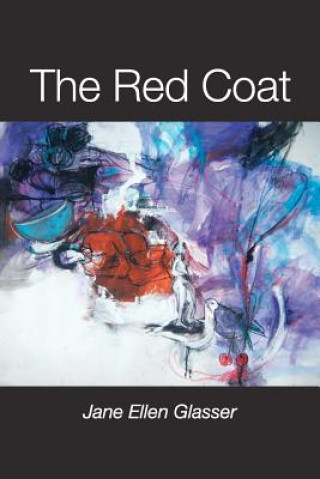 Libro The Red Coat Jane Ellen Glasser