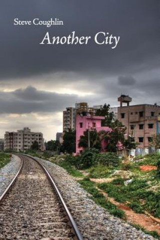 Knjiga Another City Steve Coughlin