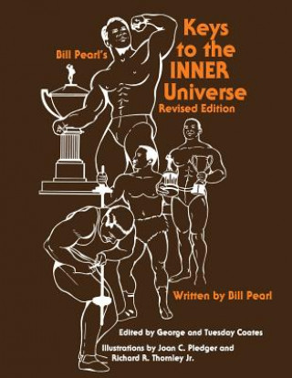 Knjiga Keys to the INNER Universe Bill Pearl