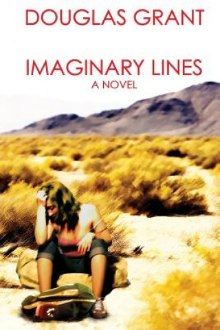 Knjiga Imaginary Lines Douglas Grant