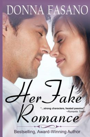 Knjiga Her Fake Romance Donna J Fasano